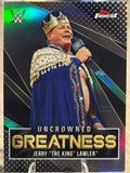 Jerry Lawler 2021 Uncrowned Greatness WWE Topps Finest 2021 #UG-7