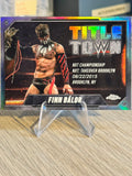 Finn Balor Title Town Refractor 2025 WWE Topps Chrome 2025 #TT-FBL